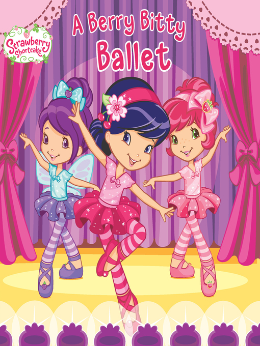 Title details for A Berry Bitty Ballet by Amy Ackelsberg - Available